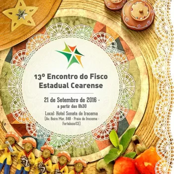 Vem aí o 13° Encontro do Fisco Estadual Cearense. Agende-se!