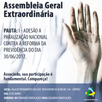 Assembleia Geral Extraordinária - AUDITECE SINDICAL
