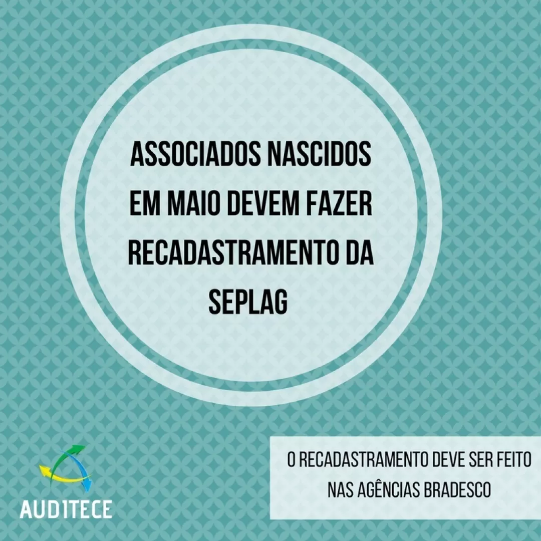 Associados nascidos em maio devem fazer recadastramento da Seplag até o último dia útil do mês