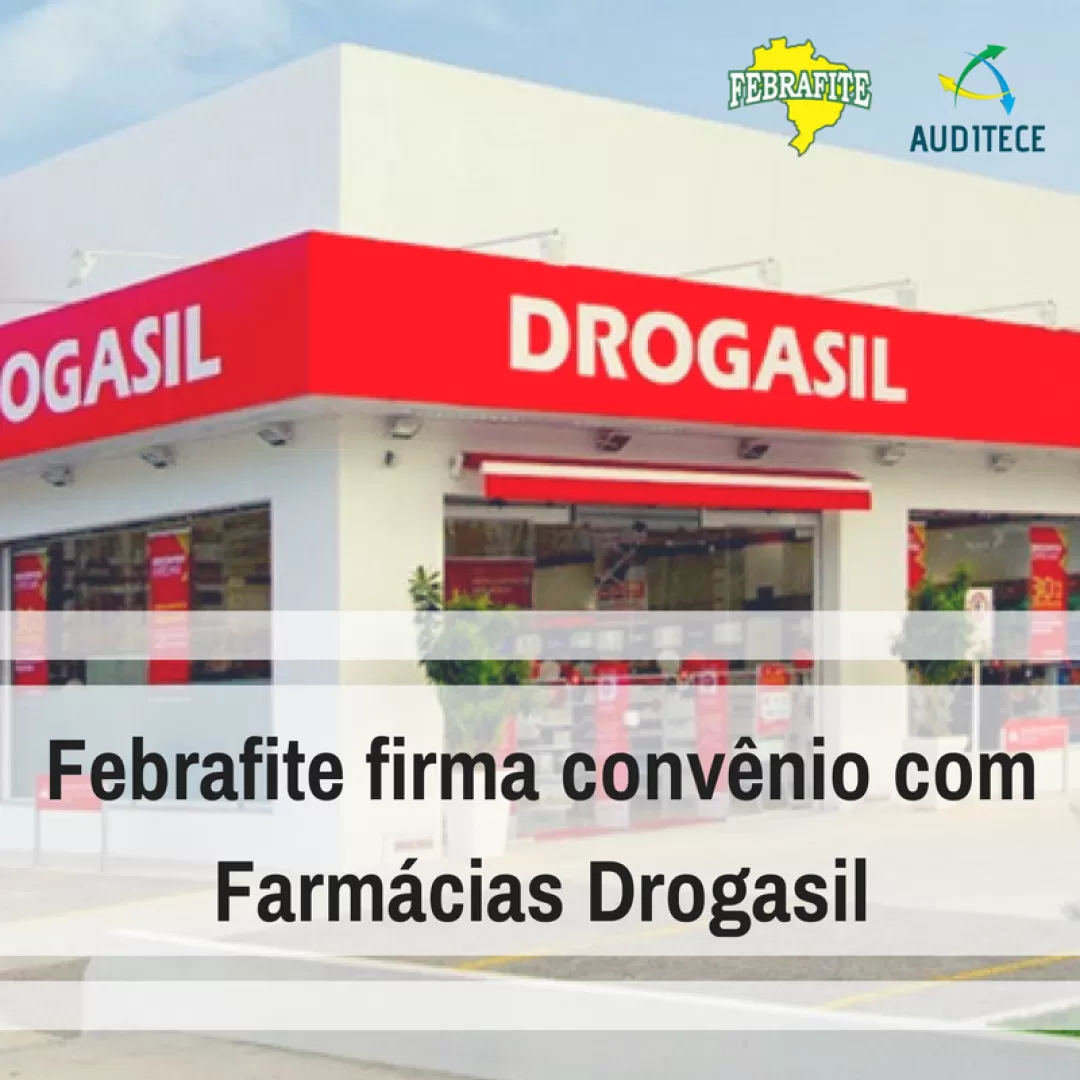 Febrafite firma convênio com Drogasil