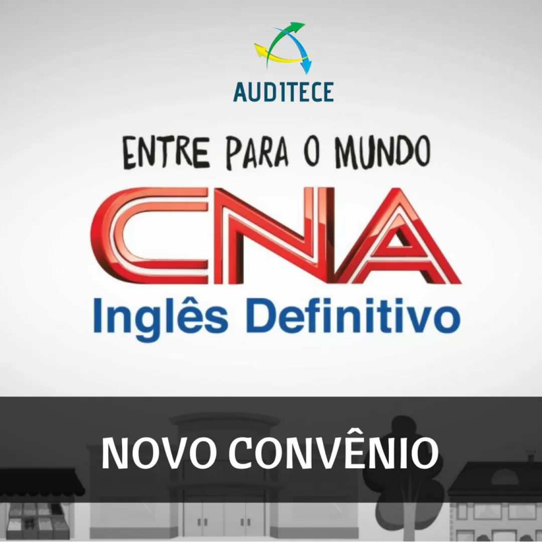 Associados da AUDITECE têm desconto exclusivo na CNA 