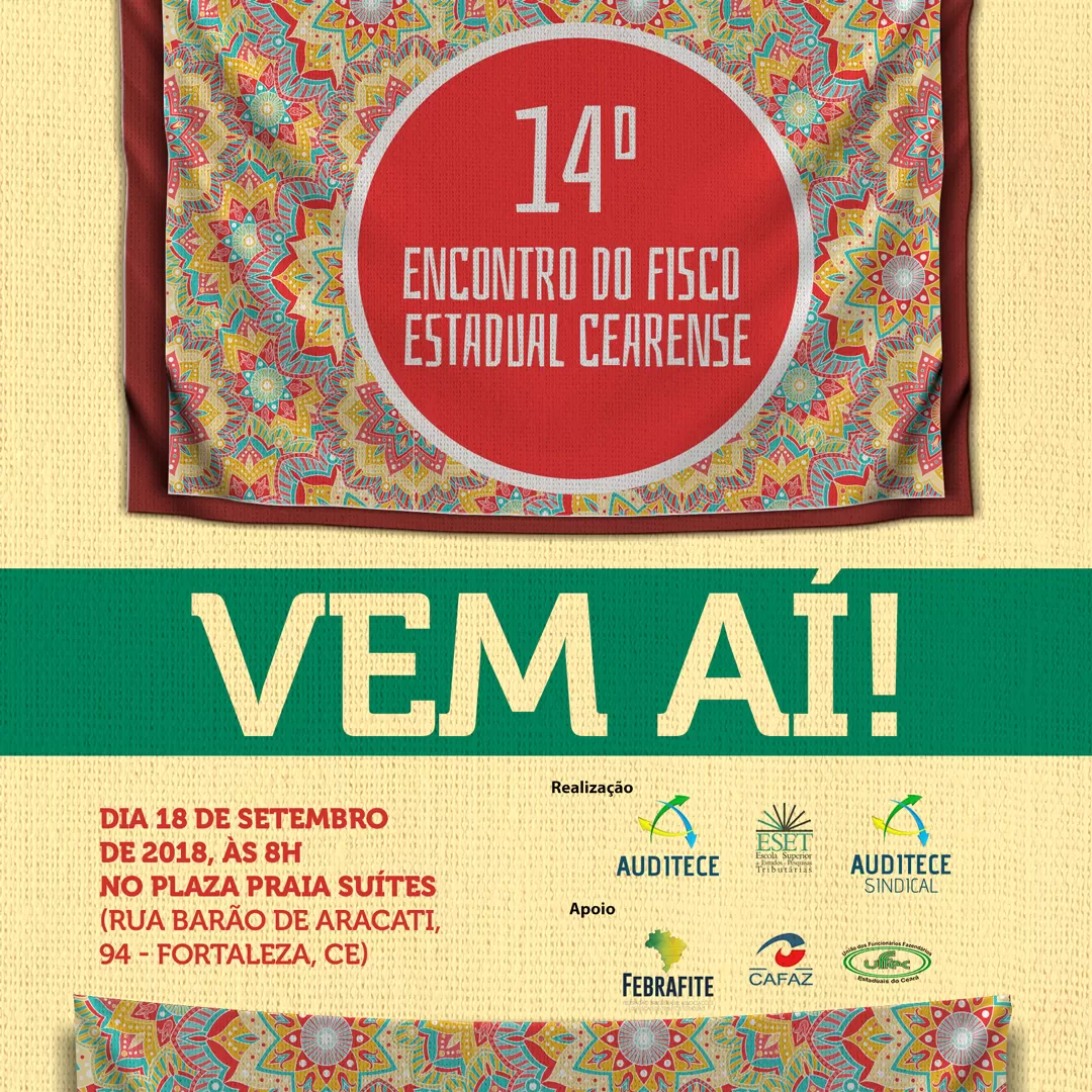 AUDITECE E AUDITECE SINDICAL realizam o 14° Encontro do Fisco Estadual Cearense