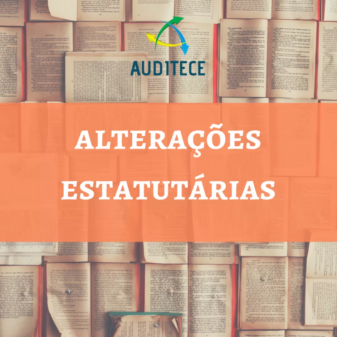 AUDITECE e AUDITECE SINDICAL propõem nova alteração estatutária